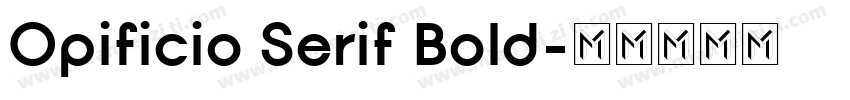 Opificio Serif Bold字体转换